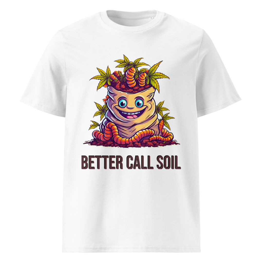 Better Call Soil Shirt Cannaspot LifeSoil Saul Goodman White